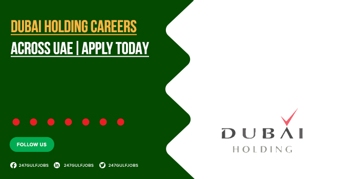 Dubai Holding Group Across UAE | Apply Today Careers 2025 