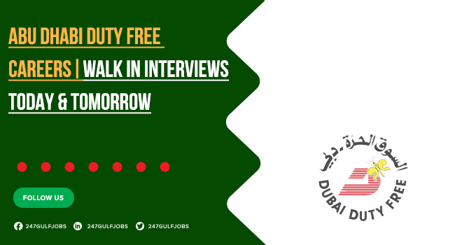 Abu Dhabi Duty-Free Careers | Explore Newest Openings Now 
