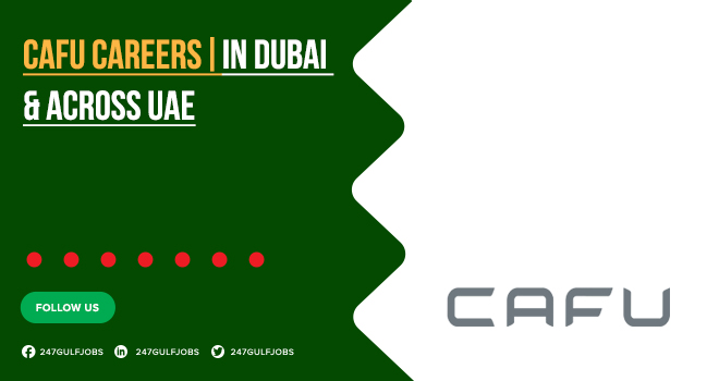 Careers at Cafu Dubai | Open Positions Across UAE | Apply Now 