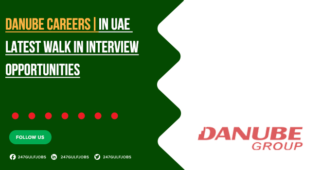 Danube Group Jobs | Exciting Roles in Abu Dhabi & UAE | Apply Online 