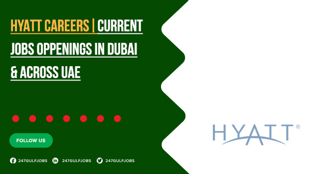 Grand Hyatt Hotel Careers in Dubai, Abu Dhabi & All Over UAE | Join Now 