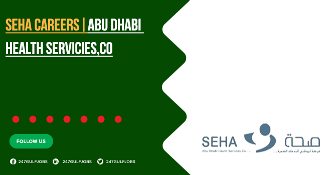 SEHA Careers | Join Healthcare Sector Team