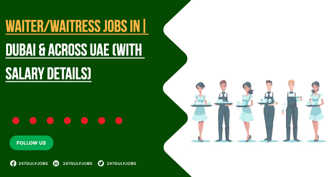 Waitress/Waiter Jobs in Dubai, Sharjah, Abu Dhabi & UAE | Apply Online 