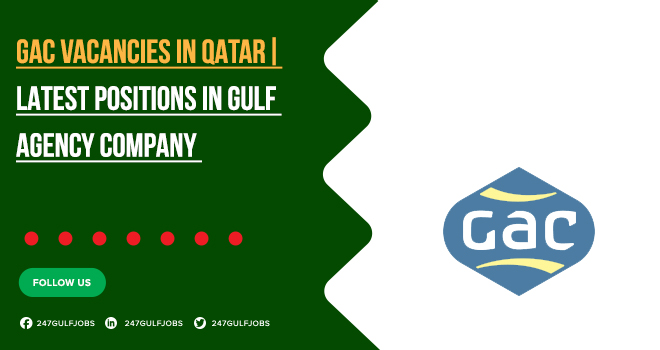 Gulf Agency Company (GAC) Careers in Doha & Qatar | Apply Online 